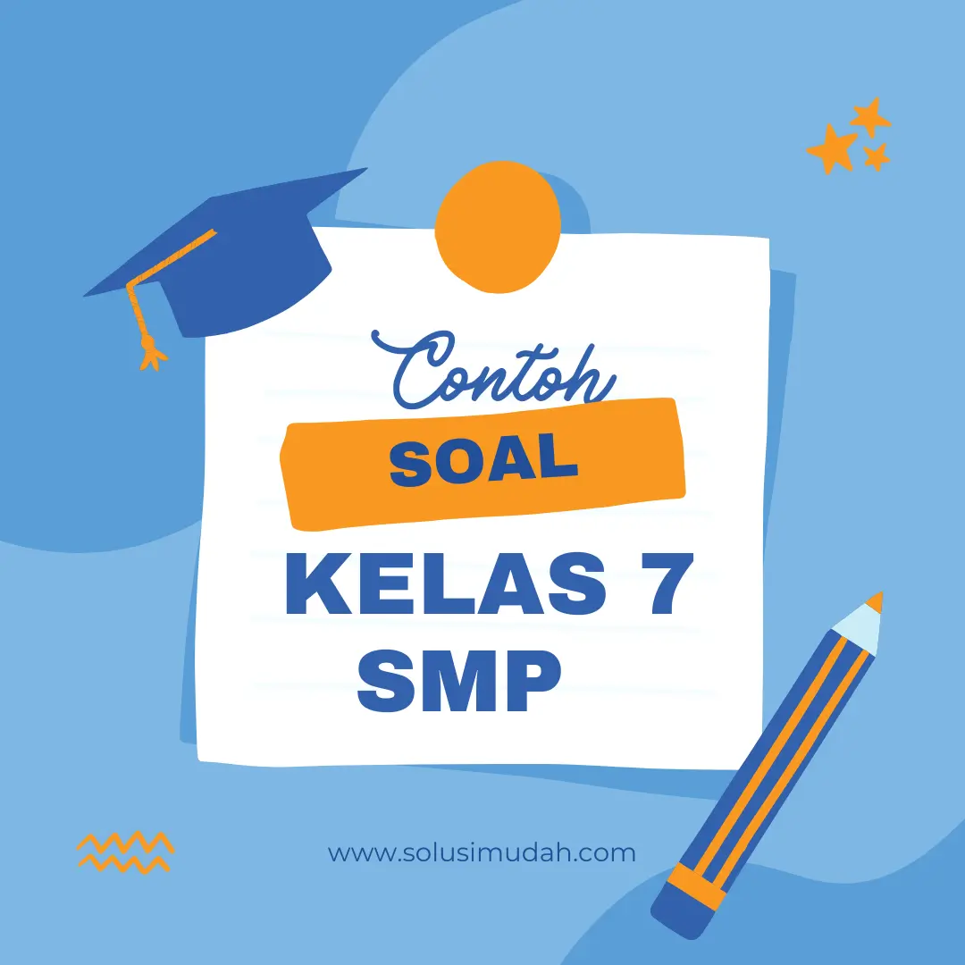 50 Contoh Soal Kelas 7 SMP Bahasa Inggris Tentang Hobbies - Solusi Mudah